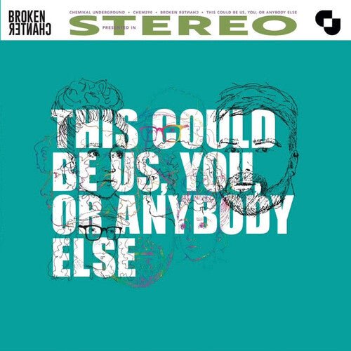 BROKEN CHANTER - THIS COULD BE US YOU OR ANYBODY ELSE - RECORD