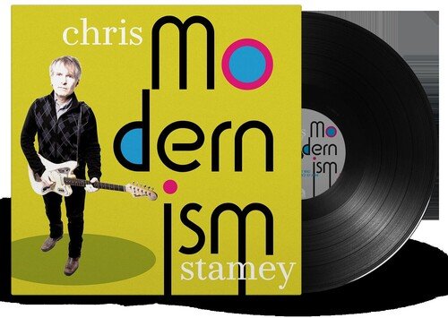 STAMEY,CHRIS - MODERNISM - RECORD