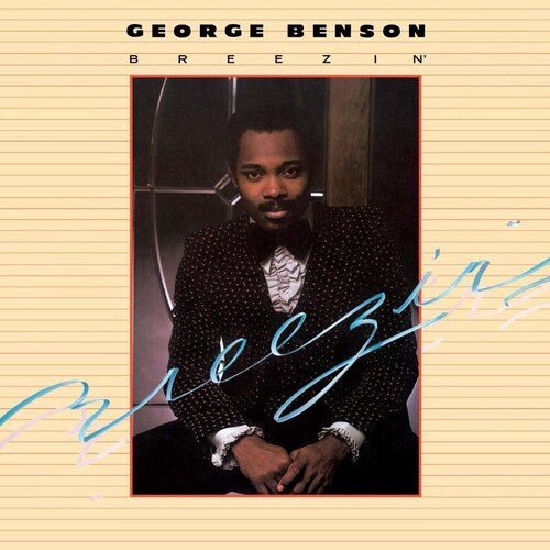 BENSON,GEORGE - BREEZIN' - RECORD