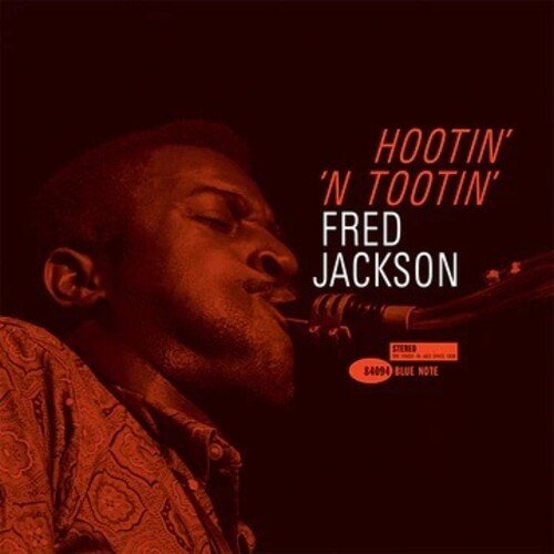 JACKSON,FRED - HOOTIN' N' TOOTIN' (BLUE NOTE TONE POET EDITION) - RECORD