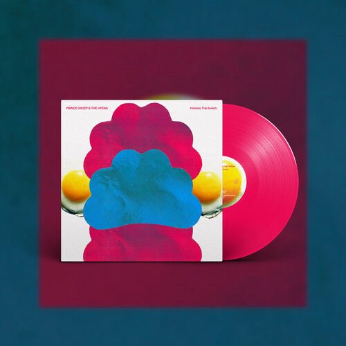 PRINCE DADDY & THE HYENA - HOTWIRE TRIP SWITCH - RECORD