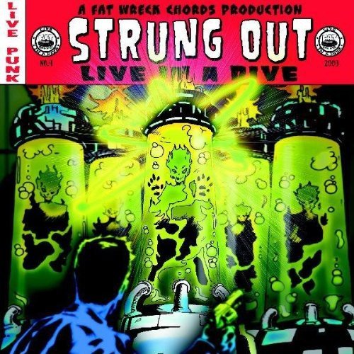 STRUNG OUT - LIVE IN A DIVE - RECORD