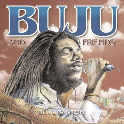 BANTON,BUJU - BUJU & FRIENDS - RECORD