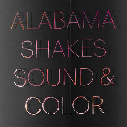 ALABAMA SHAKES - SOUND & COLOR - RECORD