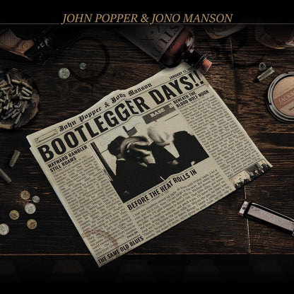 John Popper & Jono Manson - Bootlegger Days!! Picture Disc w/ Autograph - RECORD
