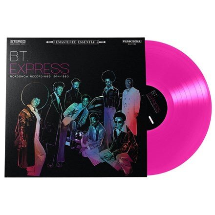 B.T. EXPRESS - REMASTERED:ESSENTIALS / ROADSHOW RECORDINGS - RECORD