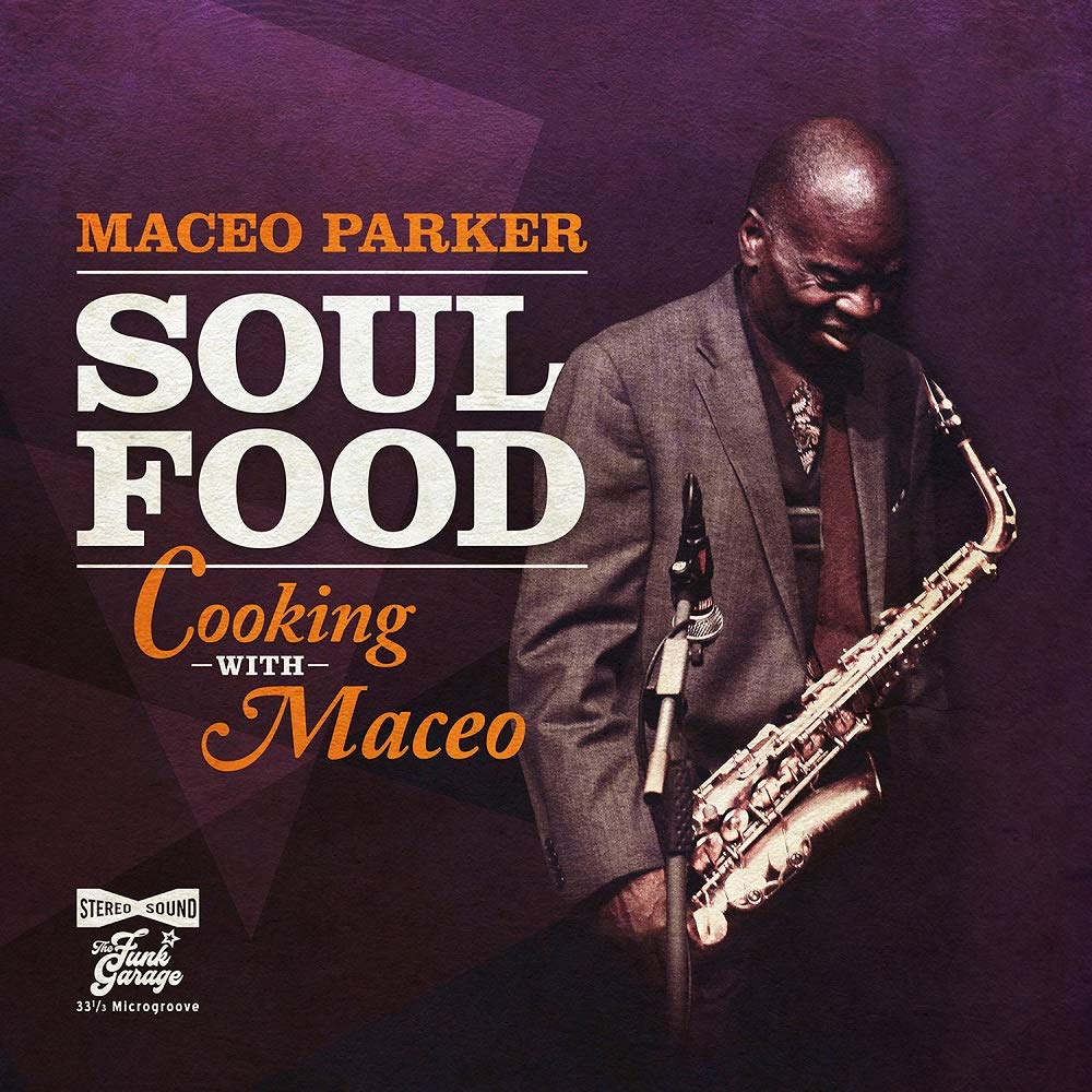 PARKER,MACEO - SOUL FOOD - COOKING WITH MACEO (PURPLE) - RECORD