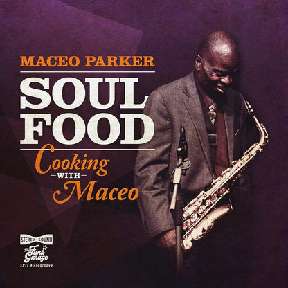 PARKER,MACEO - SOUL FOOD - COOKING WITH MACEO (PURPLE) - RECORD