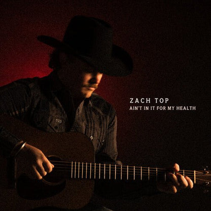 TOP,ZACH - AIN'T IN IT FOR MY HEALTH - RECORD