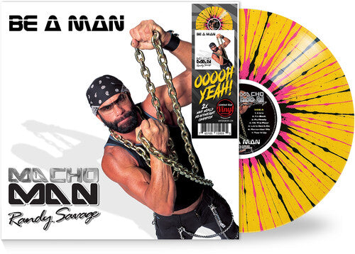 MACHO MAN RANDY SAVAGE - BE A MAN - YELLOW/BLACK/PINK) - RECORD