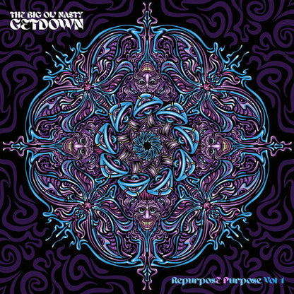 BIG OL' NASTY GETDOWN - REPURPOSE PURPOSE (VOLUME 1) - RECORD