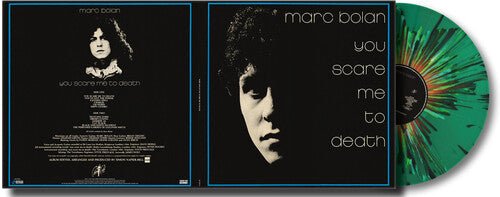 BOLAN,MARC - YOU SCARE ME TO DEATH - LIMITED EDITION - RECORD