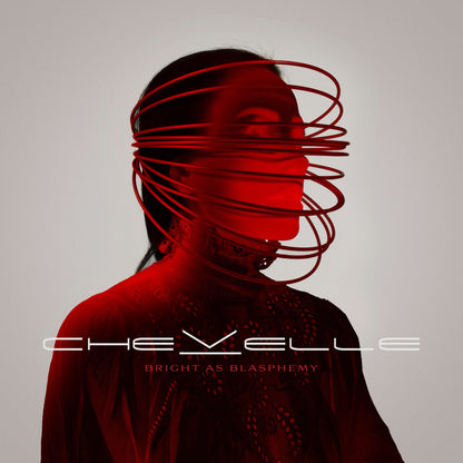CHEVELLE - BRIGHT AS BLASPHEMY - RECORD
