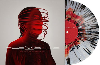 CHEVELLE - BRIGHT AS BLASPHEMY - RECORD