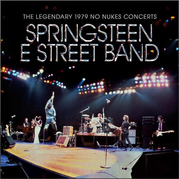 SPRINGSTEEN,BRUCE - LEGENDARY 1979 NO NUKES CONCERTS - RECORD