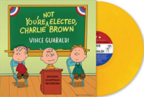 GUARALDI,VINCE - YOU'RE NOT ELECTED, CHARLIE BROWN - RECORD