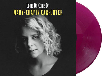 CARPENTER,MARY CHAPIN - COME ON COME ON - RECORD