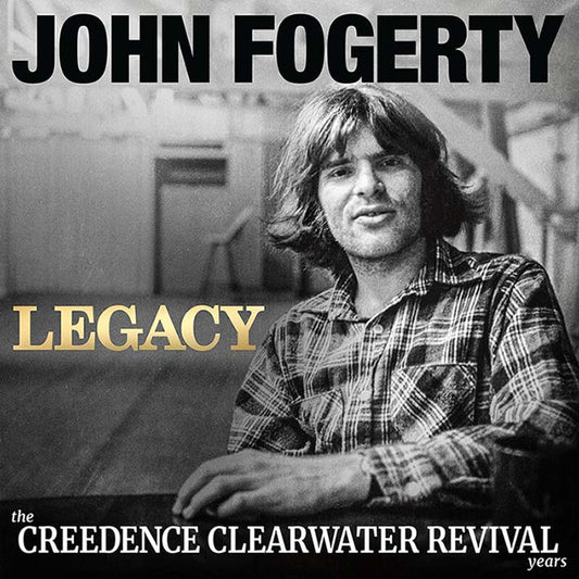 FOGERTY,JOHN - LEGACY: THE CREEDENCE CLEARWATER REVIVAL YEARS - RECORD