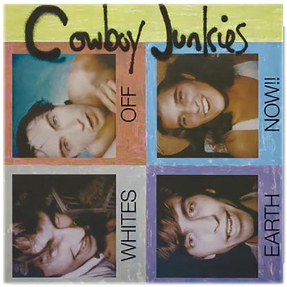 COWBOY JUNKIES - WHITES OFF EARTH NOW - RECORD