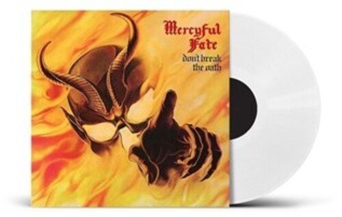 MERCYFUL FATE - DON'T BREAK THE OATH - UK EXCLUSIVE WHITE VINYL - RECORD