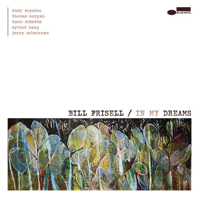 FRISELL,BILL - IN MY DREAMS - RECORD