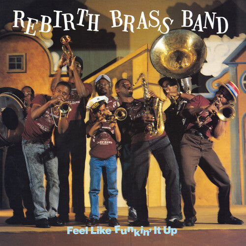 DIRTY DOZEN BRASS BAND - FEEL LIKE FUNKIN' IT UP (IEX) - RECORD