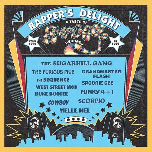 SUGAR HILL RECORDS STORY - RAPPERS DELIGHT: A TASTE OF SUGAR HILL RECORDS REC - RECORD