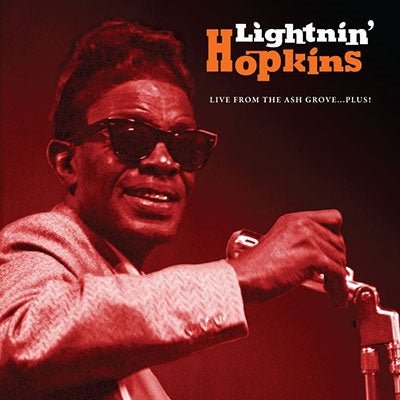HOPKINS,LIGHTNIN - LIVE FROM THE ASH GROVE PLUS - RECORD