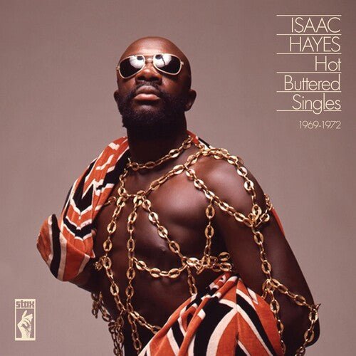 HAYES,ISAAC - HOT BUTTERED SINGLES 1969-1972 - RECORD