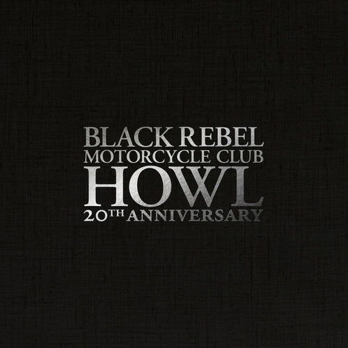 BLACK REBEL MOTORCYCLE CLUB - HOWL (IEX) WHITE - RECORD