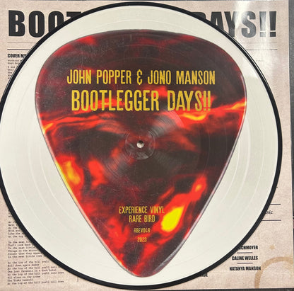 John Popper & Jono Manson - Bootlegger Days!! Picture Disc w/ Autograph - RECORD
