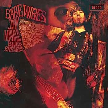 MAYALL,JOHN & THE BLUESBREAKERS - BARE WIRES - RECORD