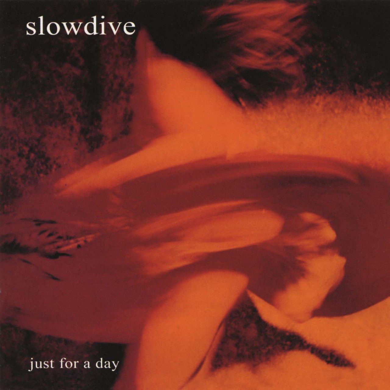 SLOWDIVE - JUST FOR A DAY - RECORD