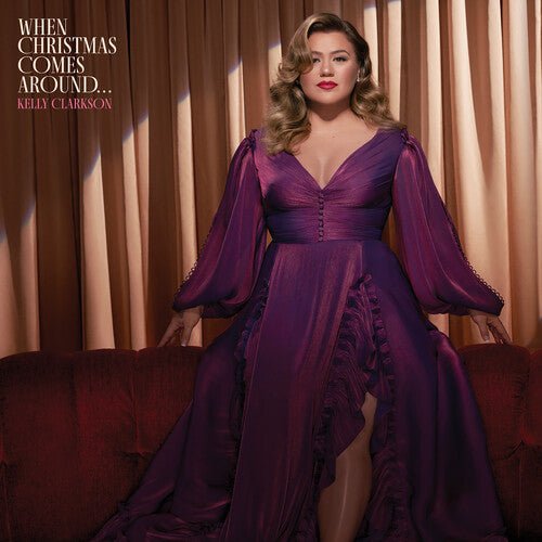 CLARKSON,KELLY - WHEN CHRISTMAS COMES AROUND - RECORD