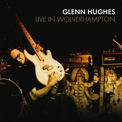 HUGHES,GLENN - LIVE IN WOLVERHAMPTON - RECORD