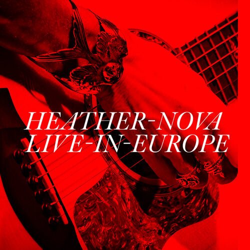 NOVA,HEATHER - LIVE IN EUROPE - RECORD