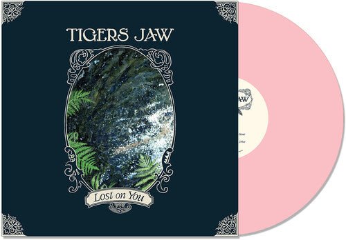 TIGERS JAW - LOST ON YOU (IEX) PINK - RECORD