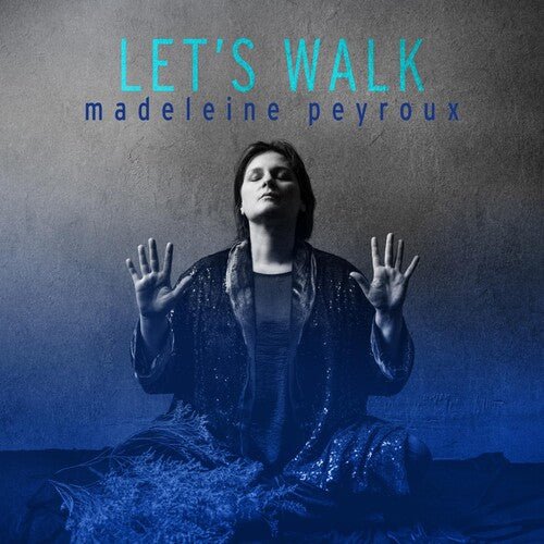 PEYROUX,MADELEINE - LET'S WALK - RECORD