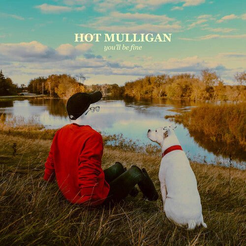 HOT MULLIGAN - YOU'LL BE FINE - COLORED - RECORD