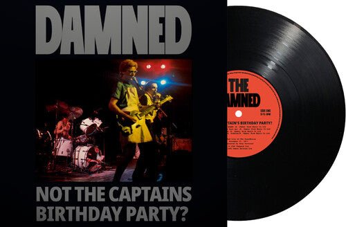 DAMNED - NOT THE CAPTAIN'S BIRTHDAY PARTY - RECORD