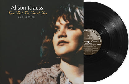 KRAUSS,ALISON - NOW THAT I'VE FOUND YOU: A COLLECTION - RECORD