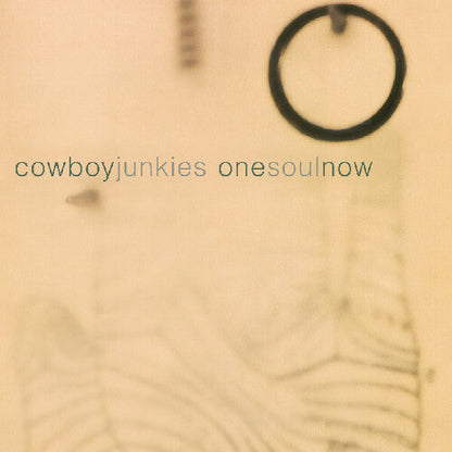 COWBOY JUNKIES - ONE SOUL NOW - RECORD