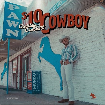 CROCKETT,CHARLEY - $10 COWBOY - RECORD