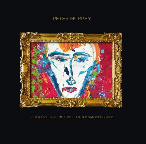 MURPHY,PETER - PETER LIVE VOLUME THREE: 4TH & B SAN DIEGO 2000 - RECORD