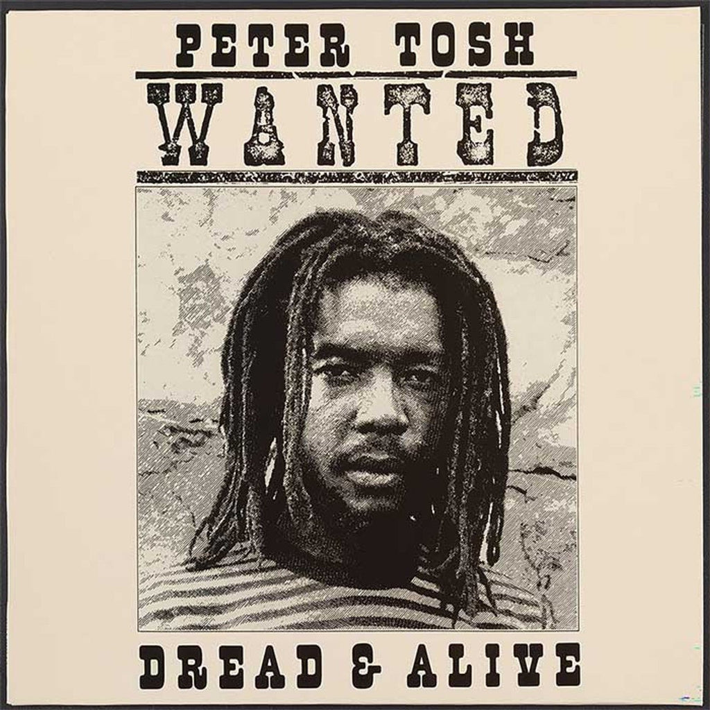 TOSH,PETER - WANTED DREAD AND ALIVE - RECORD