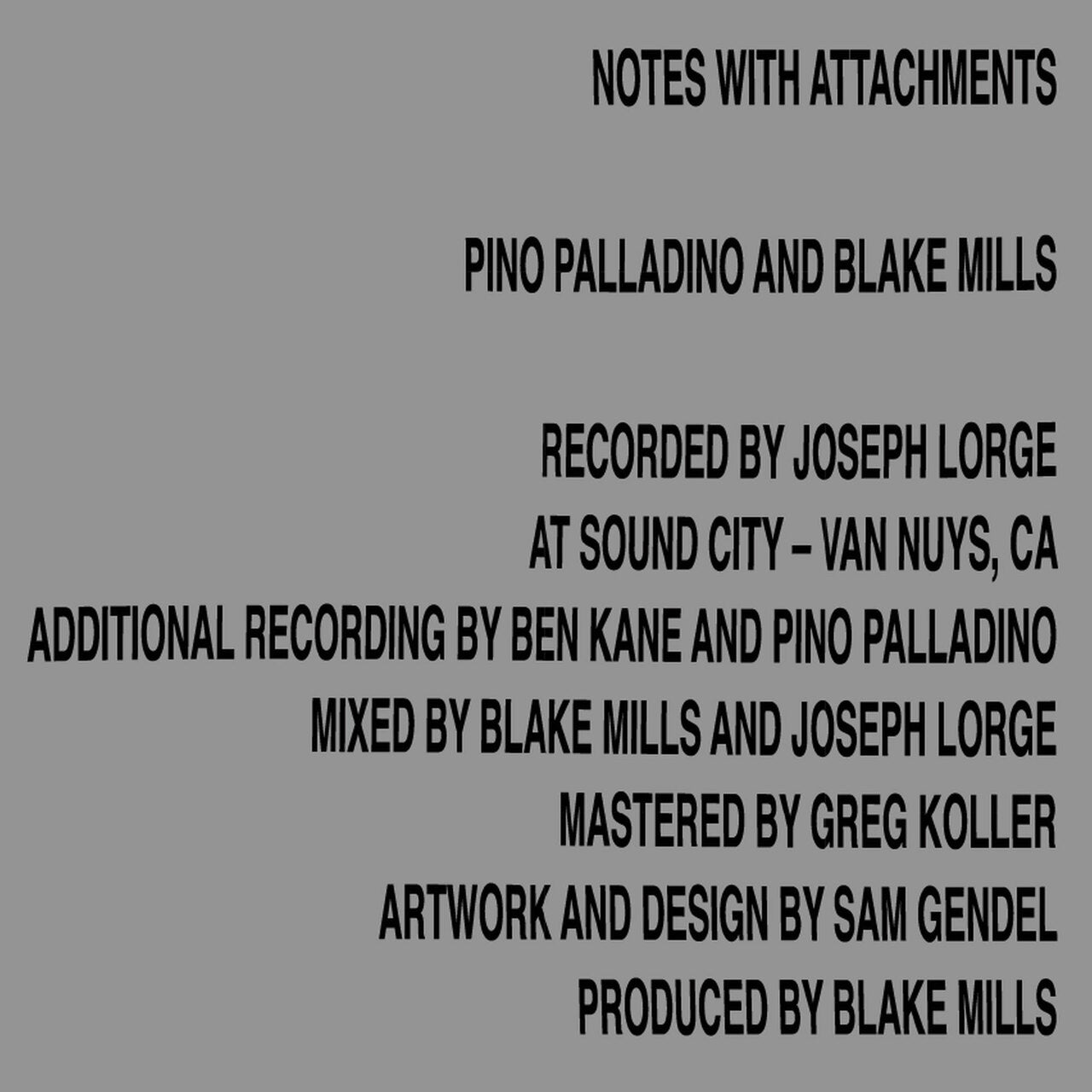 PALLADINO,PINO / MILLS,BLAKE - NOTES WITH ATTACHMENTS - RECORD