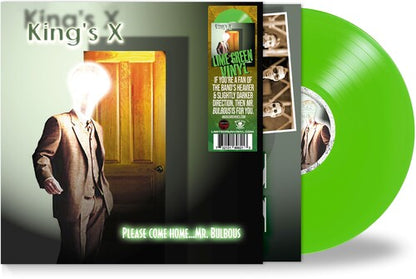 KING'S X - PLEASE COME HOME...MR. BULBOUS - GREEN - RECORD