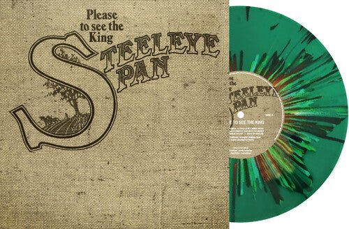 STEELEYE SPAN - PLEASE TO SEE THE KING - LTD GREEN VINYL - RECORD