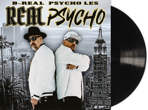 B-REAL & PSYCHO LES - REAL PSYCHO - RECORD
