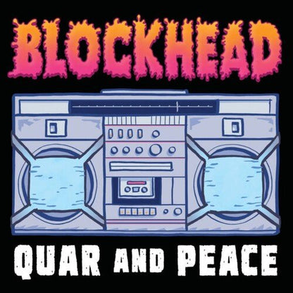 BLOCKHEAD - QUAR & PEACE - RECORD